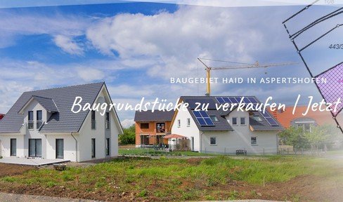 Building plots in the "Haid" development area in Aspertshofen / Municipality of Kirchensittenbach